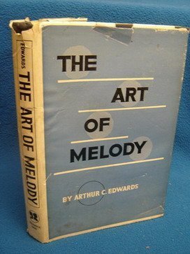 9780802204349: The Art of Melody.