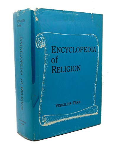 ENCYCLOPEDIA OF RELIGION - Vergilius Ture Anselm Ferm