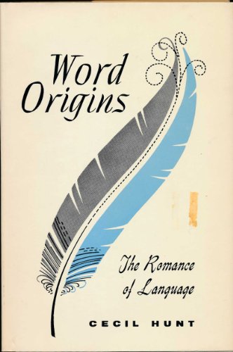 9780802207630: Word Origins: The Romance of Language
