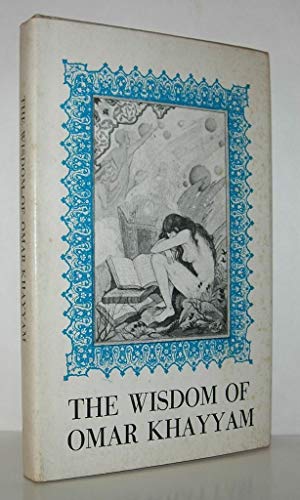Imagen de archivo de Wisdom of Omar Khayyan a la venta por Better World Books