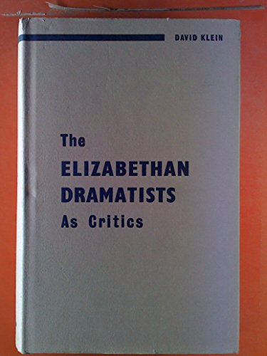 Beispielbild fr Elizabethan Dramatists As Critics zum Verkauf von Better World Books