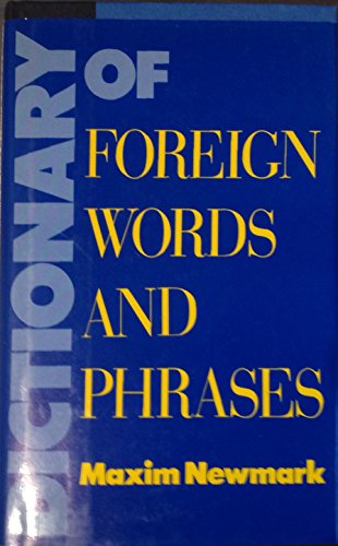 Imagen de archivo de Dictionary of Foreign Words and Phrases a la venta por Wonder Book