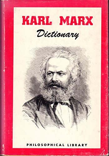 Imagen de archivo de Karl Marx Dictionary a la venta por ThriftBooks-Atlanta