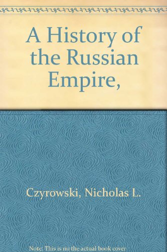 Beispielbild fr A History of the Russian Empire, zum Verkauf von HALCYON BOOKS