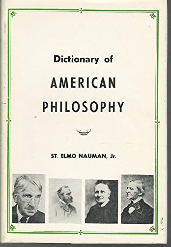 Beispielbild fr Dictionary of American Philosophy zum Verkauf von Better World Books