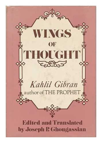 Imagen de archivo de Kahlil Gibran : Wings of Thought a la venta por Better World Books