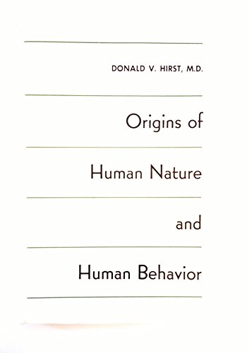Origins of Human Nature and Human Behavior