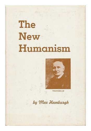 Imagen de archivo de The New Humanism: Conversations on the North Campus (In chapters devoted to such topics as "The Origin of the Arousal," "The New Humanism: A Mood-Not a Program," "The Roots in Science," "The Roots in Religion," this book attempts to recall the ideas and ideals that wer formulated mainly on campus during the terrible decade that was overshadowed by the war in Vietnam) a la venta por GloryBe Books & Ephemera, LLC