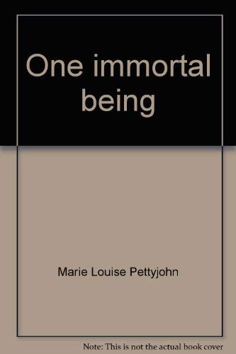 Stock image for One Immortal Being for sale by Vashon Island Books