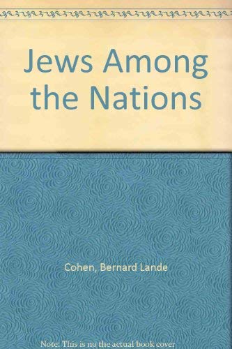 Stock image for Jews among the Nations: A Message for Christians and Jews for sale by Karl Theis