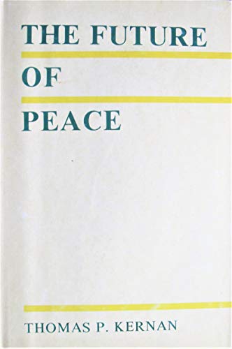 Imagen de archivo de Future of Peace a la venta por Books From California