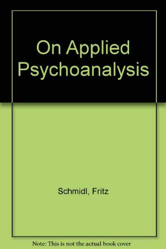 Beispielbild fr On Applied Psychoanalysis zum Verkauf von Ergodebooks