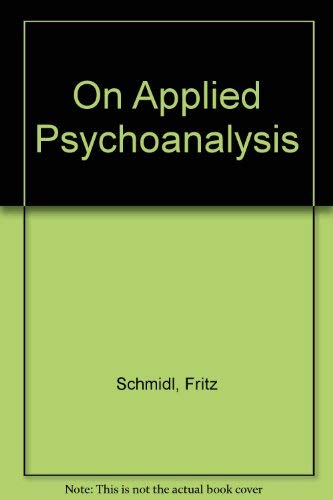 Imagen de archivo de On Applied Psychoanalysis a la venta por Stony Hill Books