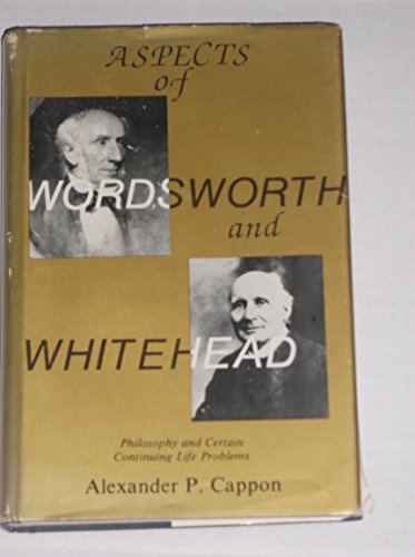 Beispielbild fr Aspects of Wordsworth and Whitehead zum Verkauf von Better World Books