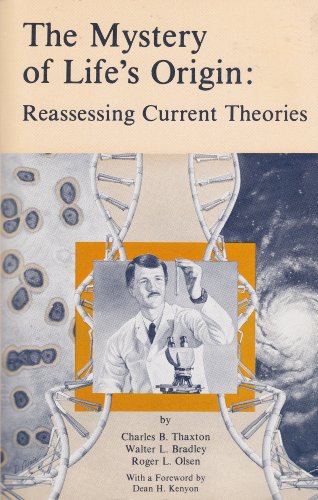 Beispielbild fr The Mystery of Life's Origin: Reassessing Current Theories zum Verkauf von Books of the Smoky Mountains