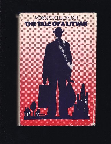 Beispielbild fr The Tale of a Litvak zum Verkauf von Front Cover Books
