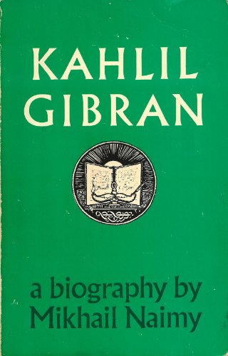 Stock image for Kahlil Gibran: A Biography for sale by HPB-Diamond