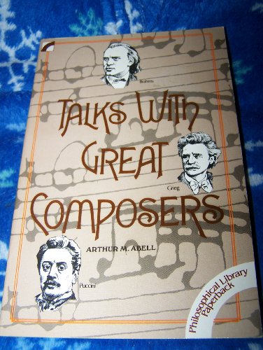Beispielbild fr Talks with great composers zum Verkauf von GF Books, Inc.