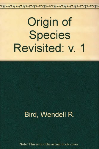 Beispielbild fr The origin of species revisited: The theories of evolution and of abrupt appearance zum Verkauf von Front Cover Books