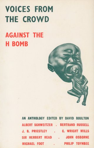 Imagen de archivo de Voices From the Crowd: Against the H-Bomb a la venta por Wonder Book