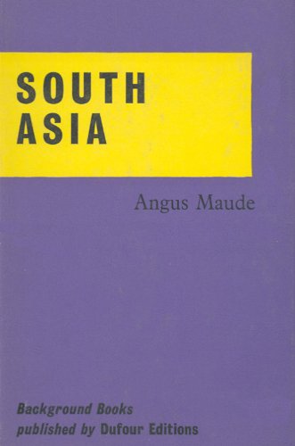 South Asia (Background Books) (9780802310767) by Maude, Angus