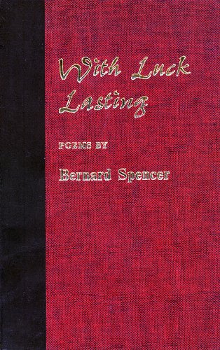 With Luck Lasting (9780802310965) by Spencer, Bernard