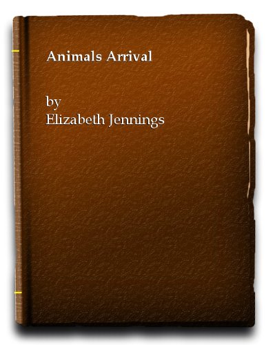 9780802312075: Animals Arrival