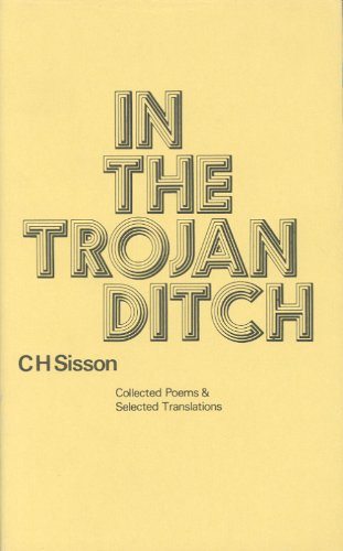 Beispielbild fr In the Trojan Ditch: Collected Poems and Selected Translations zum Verkauf von Hourglass Books