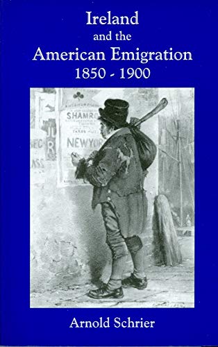 Beispielbild fr Ireland and the American Emigration, 1850-1900 zum Verkauf von Better World Books