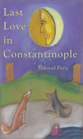 Beispielbild fr Last Love in Constantinople: A Tarot Novel for Divination zum Verkauf von ThriftBooks-Dallas