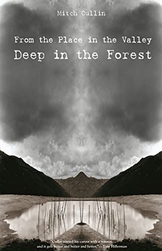 Stock image for From the Place in the Valley Deep in the Forest for sale by Better World Books