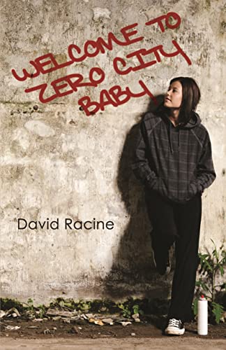 Welcome to Zero City Baby (9780802313515) by Racine, David