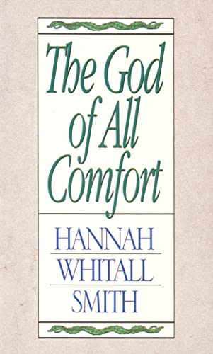 Stock image for The God of All Comfort for sale by Reliant Bookstore