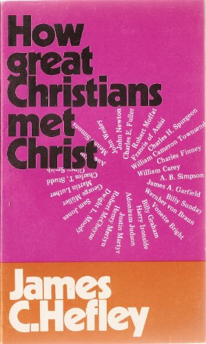 Beispielbild fr How Great Christians Met Christ zum Verkauf von SecondSale