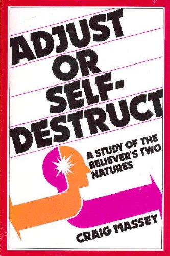 9780802401373: Adjust or Self-Destruct