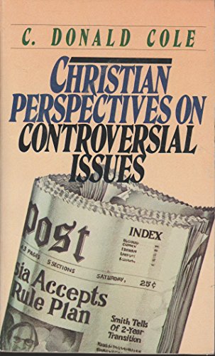 Stock image for Christian Perspectives on Controversial Issues for sale by Better World Books: West