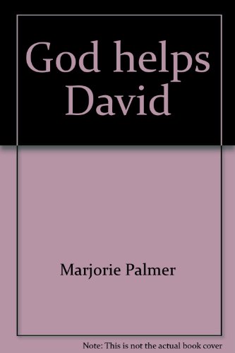 God helps David (9780802401915) by Palmer, Marjorie