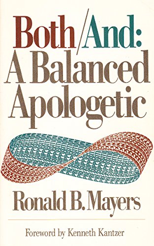 Beispielbild fr Both-And : A Balanced Apologetic zum Verkauf von Better World Books