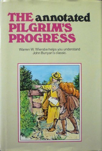 The Annotated Pilgrim's Progress