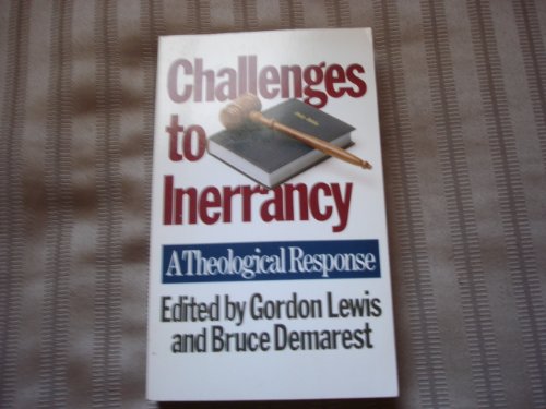 Stock image for Challenges to inerrancy: A theological response for sale by SecondSale