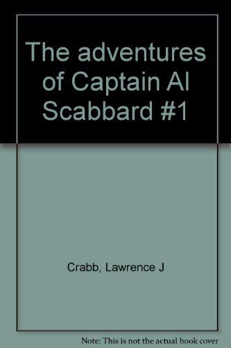 Beispielbild fr Title: The adventures of Captain Al Scabbard 1 zum Verkauf von WorldofBooks