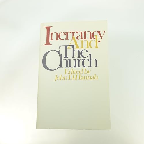 Beispielbild fr Inerrancy and the Church zum Verkauf von Better World Books
