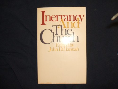 Stock image for Inerrancy and the Church for sale by Better World Books