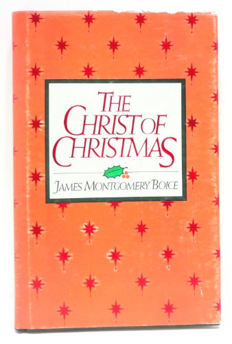 Imagen de archivo de The Christ of Christmas a la venta por Wonder Book