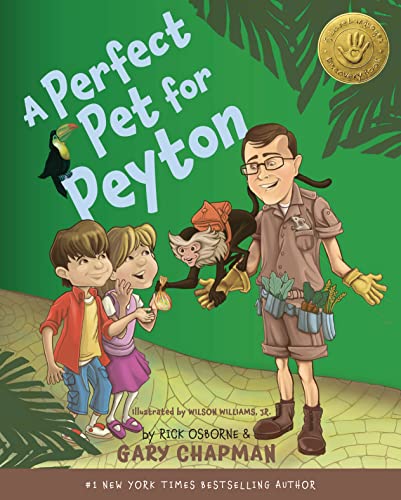 Stock image for A Perfect Pet for Peyton: A 5 Love Languages Discovery Book for sale by SecondSale