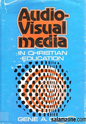 Beispielbild fr Audiovisual Media in Christian Education zum Verkauf von Better World Books