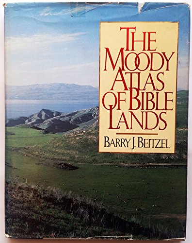 Beispielbild fr The Moody Atlas of Bible Lands ([ACSM Map Design Competition Collection) zum Verkauf von SecondSale