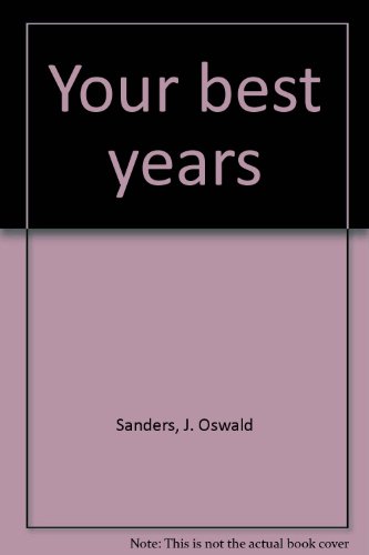 Imagen de archivo de Your best years a la venta por Wonder Book