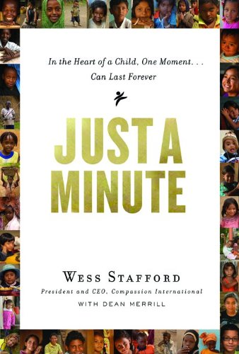 Imagen de archivo de Just a Minute: In the Heart of a Child, One Moment . Can Last Forever a la venta por Gulf Coast Books