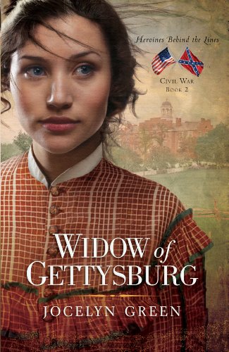 9780802405777: Widow of Gettysburg (Volume 2) (Heroines Behind the Lines)